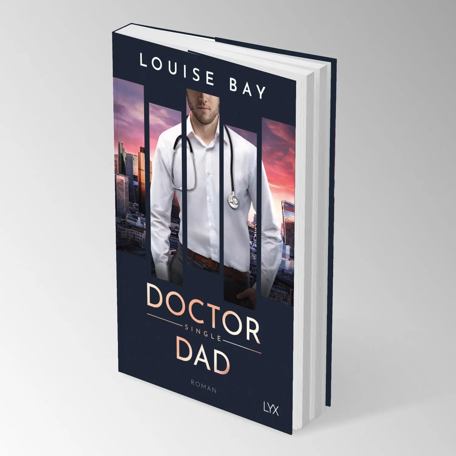 Bild: 9783736324534 | Doctor Single Dad | Louise Bay | Taschenbuch | Doctor | 350 S. | 2025
