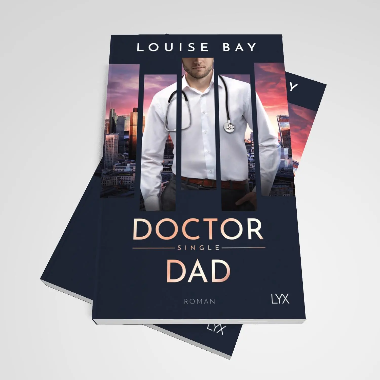 Bild: 9783736324534 | Doctor Single Dad | Louise Bay | Taschenbuch | Doctor | 350 S. | 2025
