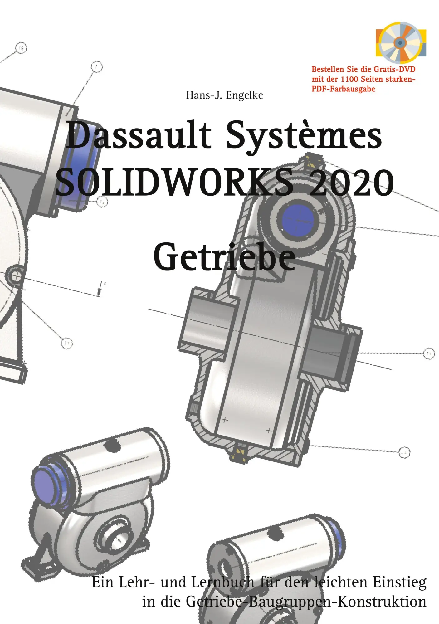 Cover: 9783751934534 | Solidworks Getriebe | Hans-J. Engelke | Taschenbuch | 328 S. | Deutsch