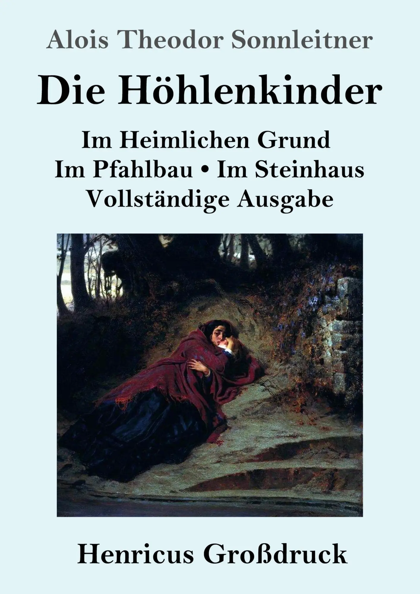 Cover: 9783847824534 | Die Höhlenkinder (Großdruck) | Alois Theodor Sonnleitner | Taschenbuch