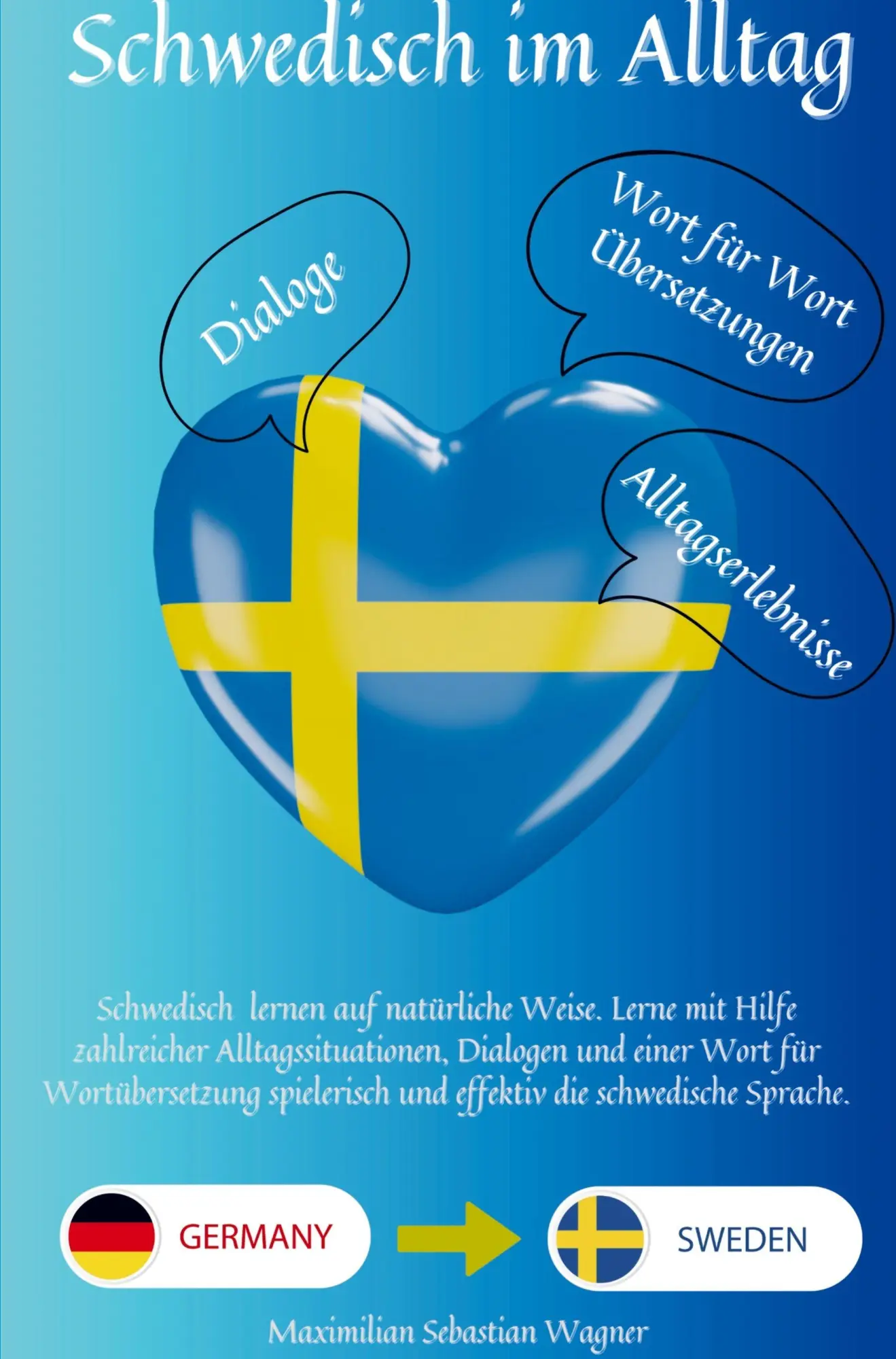 Cover: 9789403844534 | Schwedisch im Alltag | Maximilian Sebastian Wagner | Taschenbuch