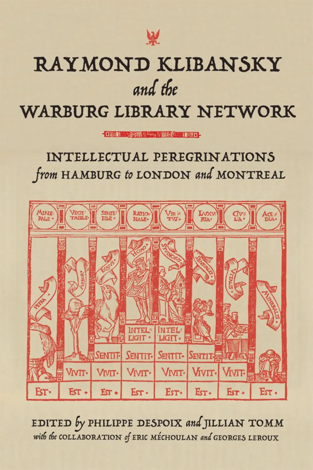 Cover: 9780773554634 | Raymond Klibansky and the Warburg Library Network: Intellectual...