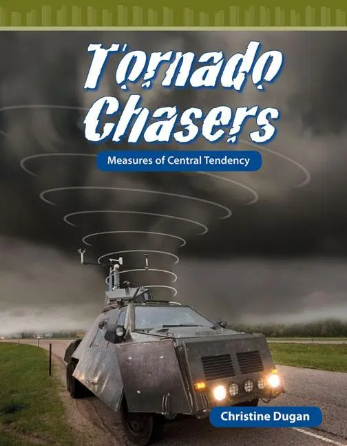 Cover: 9781433334634 | Tornado Chasers | Measures of Central Tendency | Christine Dugan