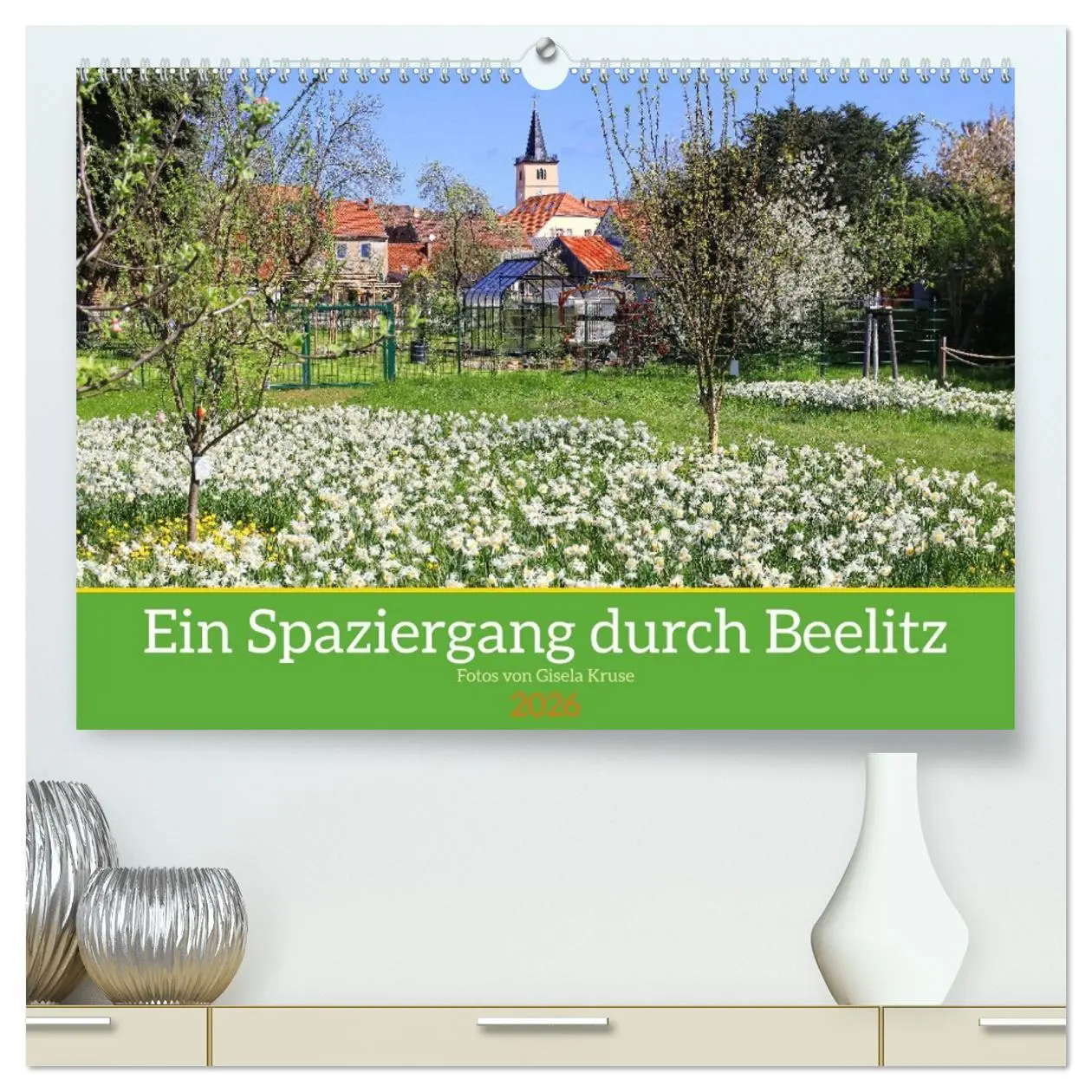 Cover: 9783457514634 | Ein Spaziergang durch Beelitz (hochwertiger Premium Wandkalender...