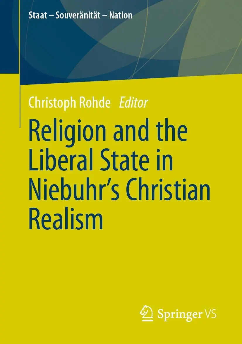 Cover: 9783658344634 | Religion and the Liberal State in Niebuhr's Christian Realism | Rohde