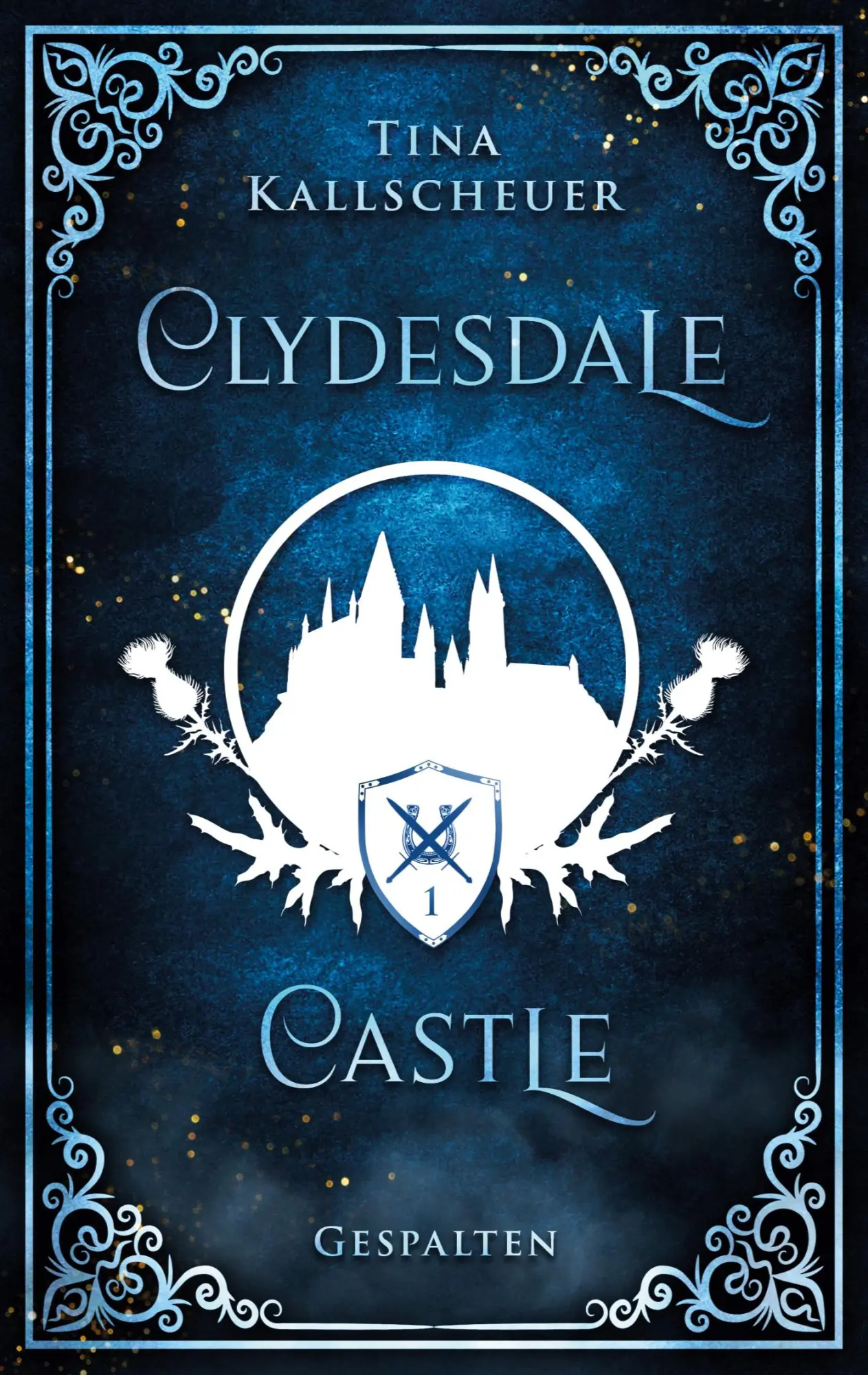 Cover: 9783819264634 | Clydesdale Castle | Gespalten | Tina Kallscheuer | Taschenbuch | 2025