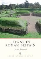 Cover: 9780747804734 | Bennett, J: Towns in Roman Britain | Julian Bennett | Taschenbuch