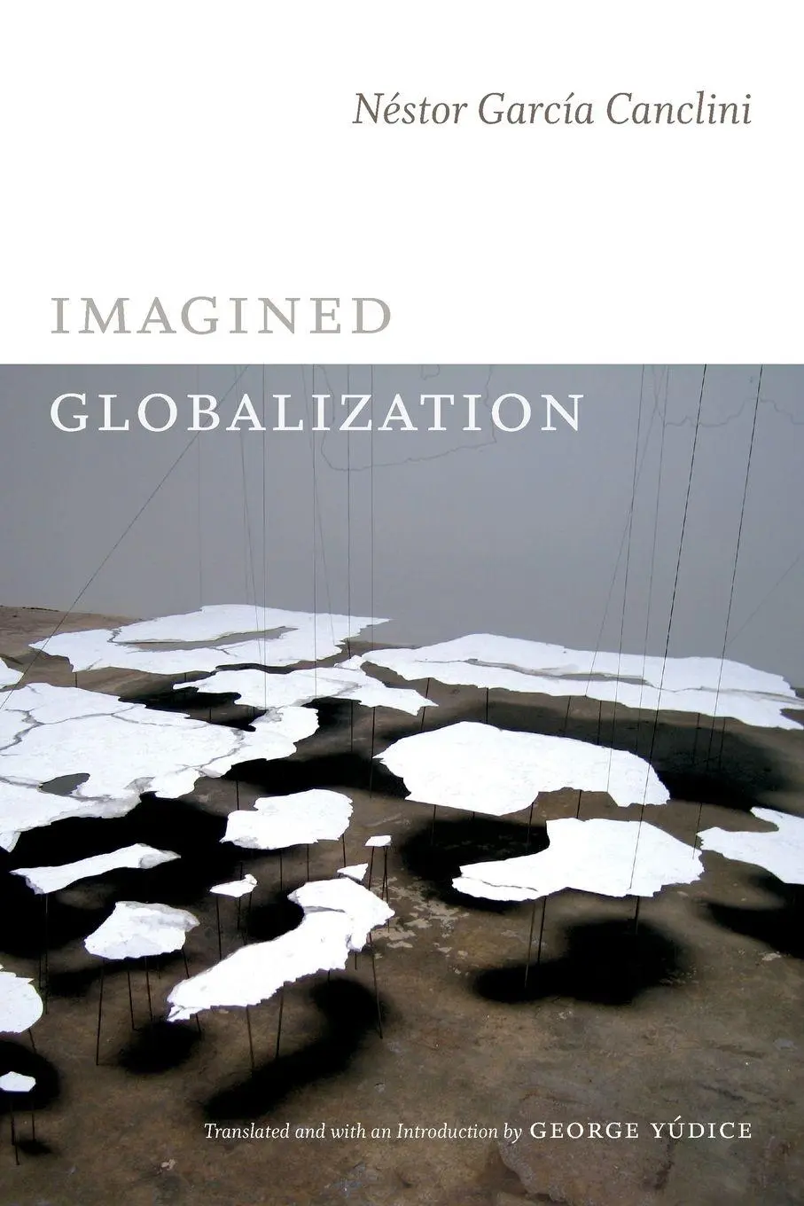 Cover: 9780822354734 | Imagined Globalization | Néstor García Canclini | Taschenbuch | 2014