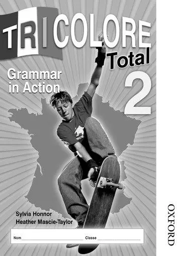Cover: 9781408504734 | TRICOLORE TOTAL 2 GRAMMAR 8PK | Sylvia Honnor (u. a.) | Taschenbuch