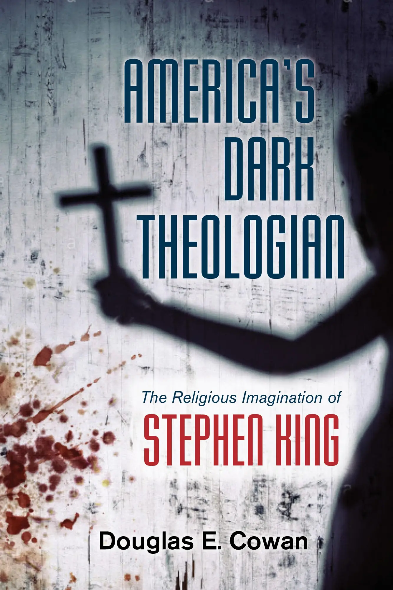 Cover: 9781479894734 | America's Dark Theologian | The Religious Imagination of Stephen King