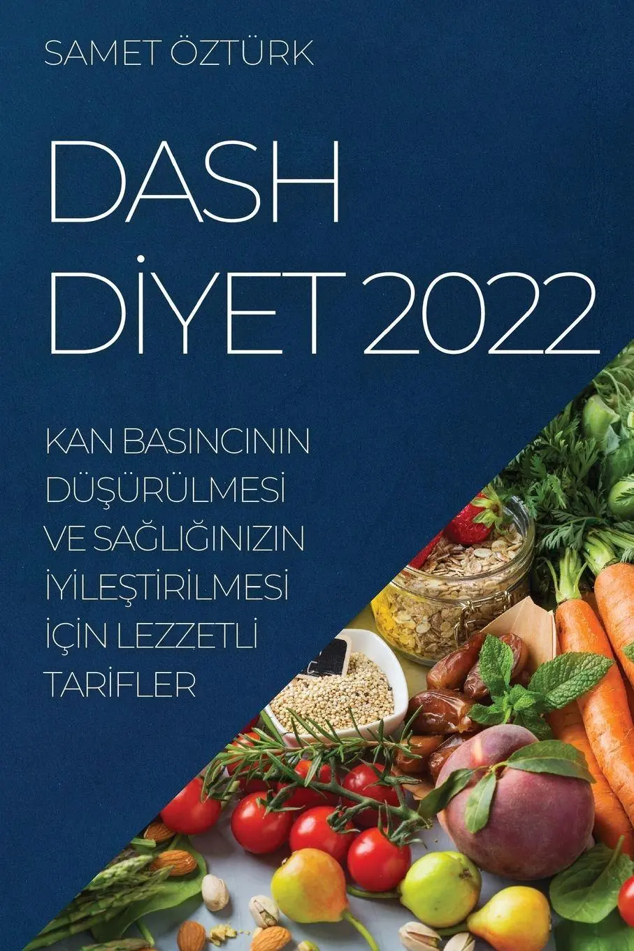 Cover: 9781837894734 | DASH D¿YET 2022 | Samet Öztürk | Taschenbuch | Kartoniert / Broschiert