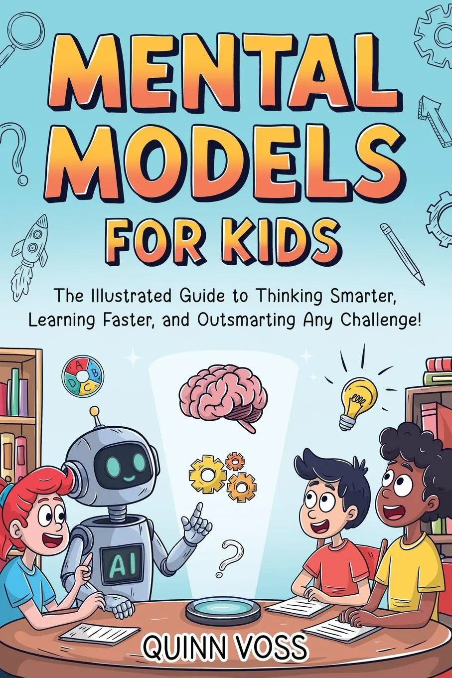 Cover: 9781953934734 | Mental Models for Kids | Quinn Voss | Taschenbuch | Englisch | 2025