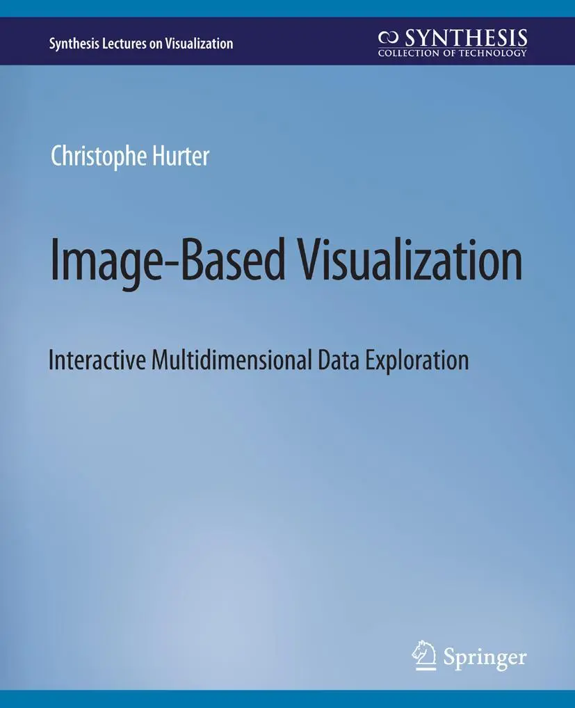 Cover: 9783031014734 | Image-Based Visualization | Christophe Hurter | Taschenbuch | xviii