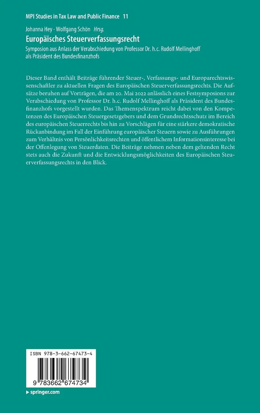 Rückseite: 9783662674734 | Europäisches Steuerverfassungsrecht | Wolfgang Schön (u. a.) | Buch