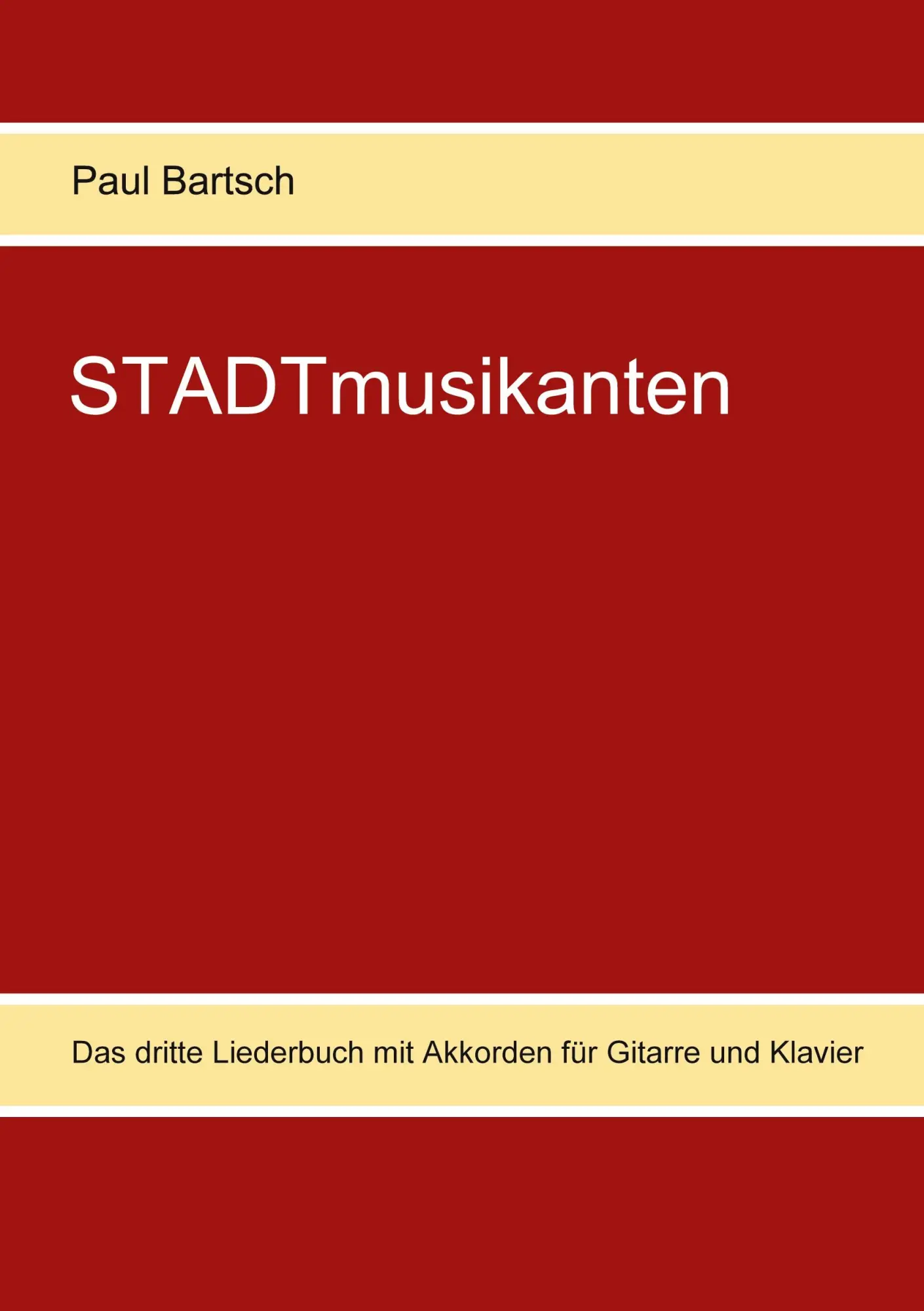Cover: 9783752834734 | STADTmusikanten | Paul Bartsch | Taschenbuch | Ringbuch | 80 S. | 2023