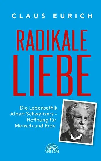 Cover: 9783866164734 | Radikale Liebe | Claus Eurich | Buch | 120 S. | Deutsch | 2019