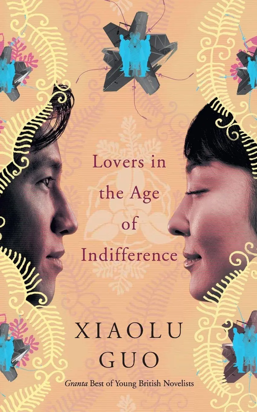 Cover: 9780701184834 | Lovers in the Age of Indifference | Xiaolu Guo | Taschenbuch | 2010
