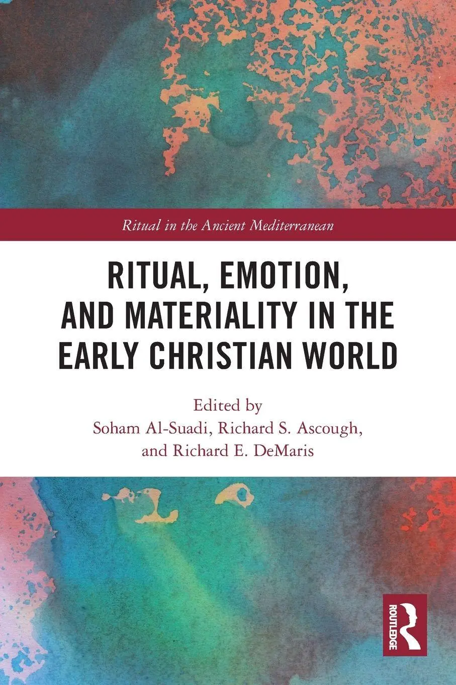 Cover: 9781032054834 | Ritual, Emotion, and Materiality in the Early Christian World | Buch