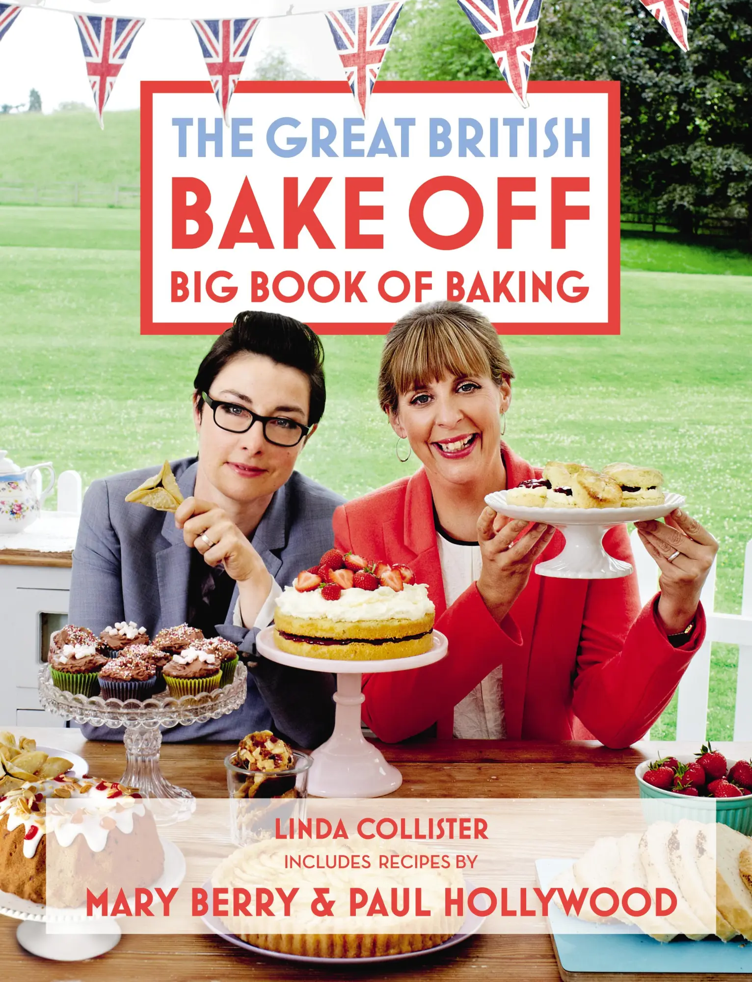 Cover: 9781849904834 | The Great British Bake Off Big Book of Baking | Linda Collister | Buch