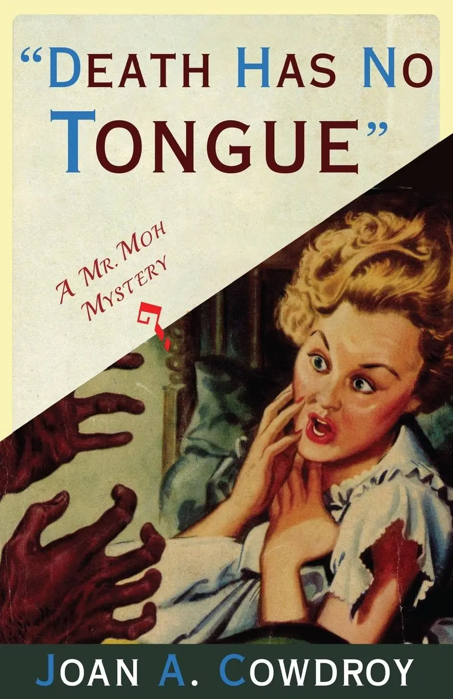 Cover: 9781912574834 | Death Has No Tongue | A Mr. Moh Mystery | Joan A. Cowdroy | Buch