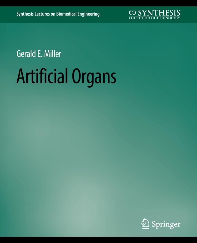 Cover: 9783031004834 | Artificial Organs | Gerald E. Miller | Taschenbuch | vi | Englisch