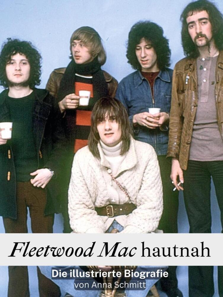 Cover: 9783759164834 | Fleetwood Mac hautnah | Die illustrierte Biografie. Komplett in Farbe