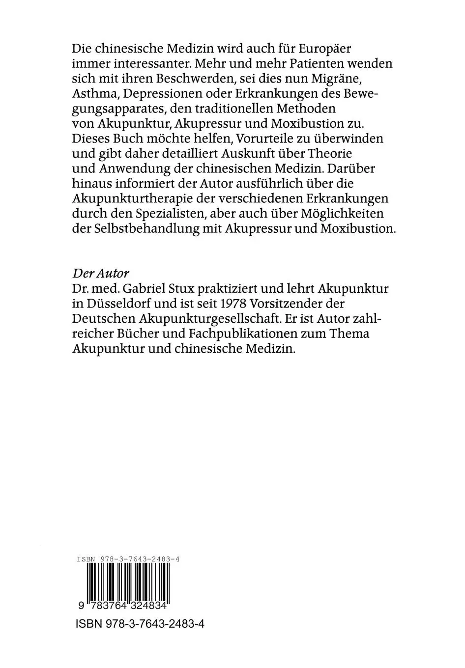 Rückseite: 9783764324834 | Akupunktur, Akupressur und Moxibustion | G. Stux | Taschenbuch | 1990