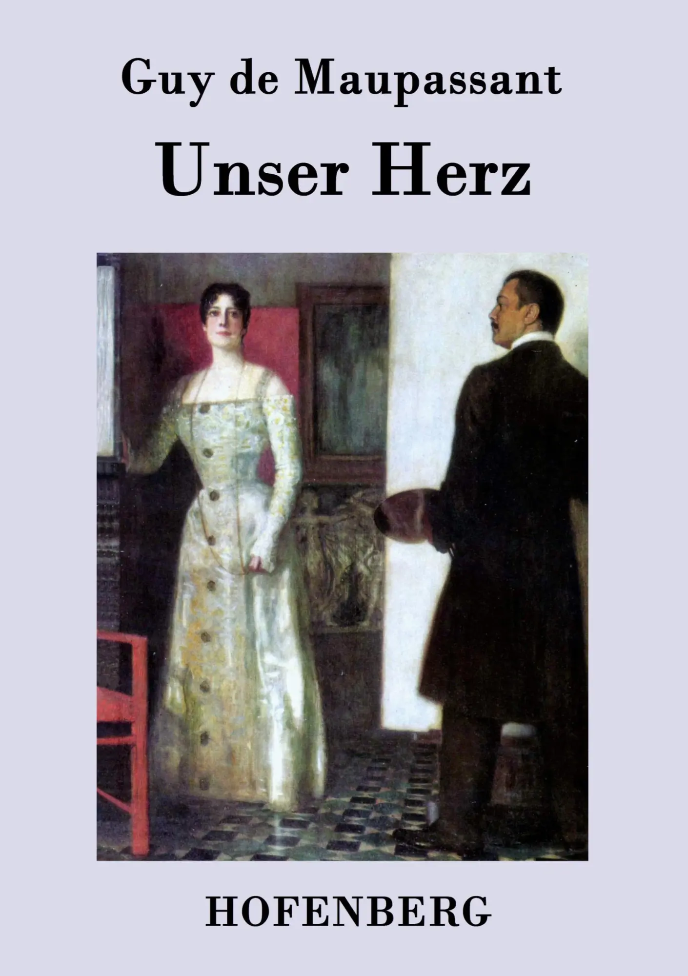 Cover: 9783843074834 | Unser Herz | Guy de Maupassant | Taschenbuch | 156 S. | Deutsch | 2015