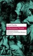 Cover: 9783894014834 | Eckermanns Traum | Fünfzehn Szenen aus dem klassischen Weimar | Fuchs