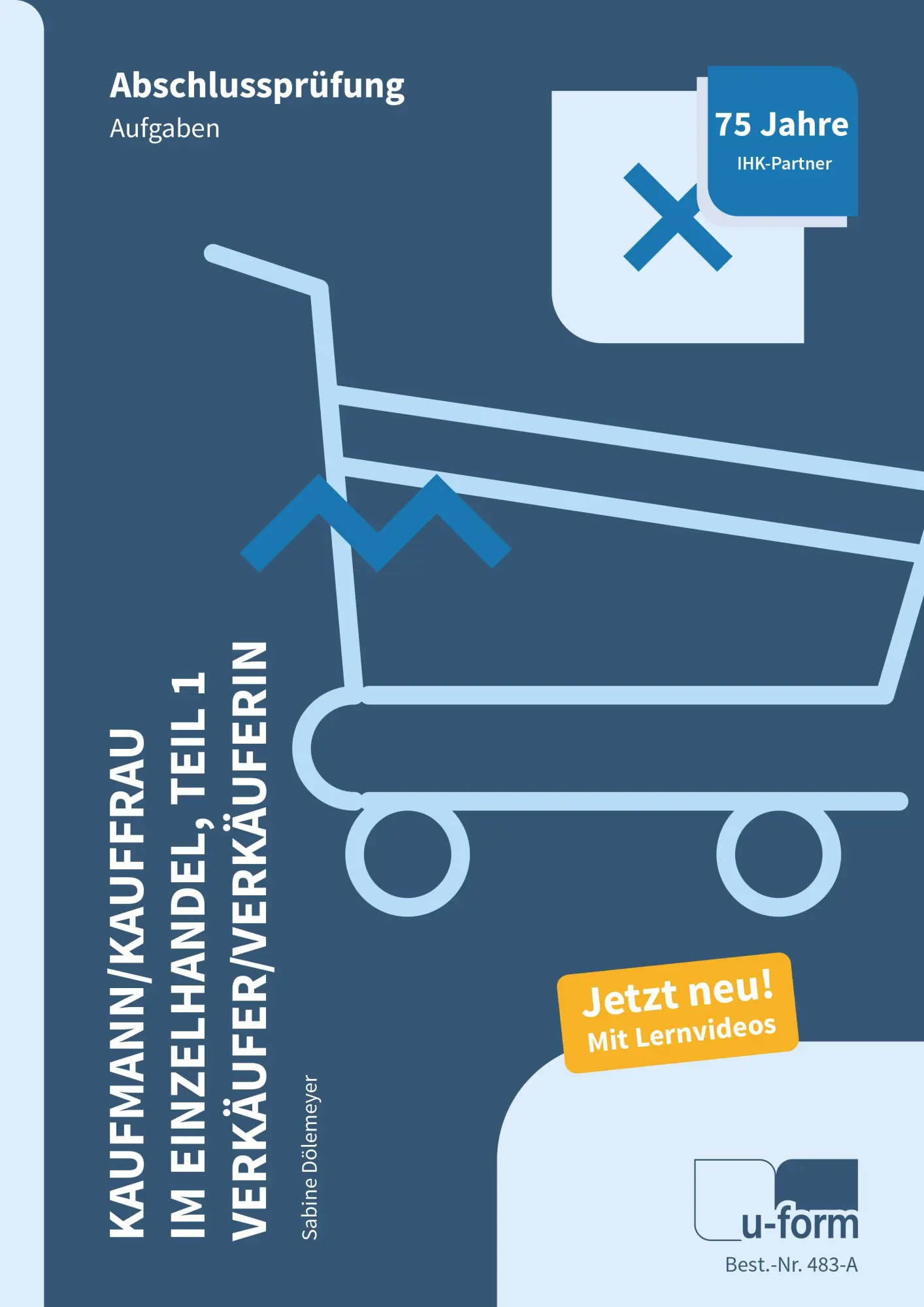 Cover: 9783955324834 | Kaufmann/-frau im Einzelhandel Teil 1 Verkäufer/-in Aufgaben + Lösung