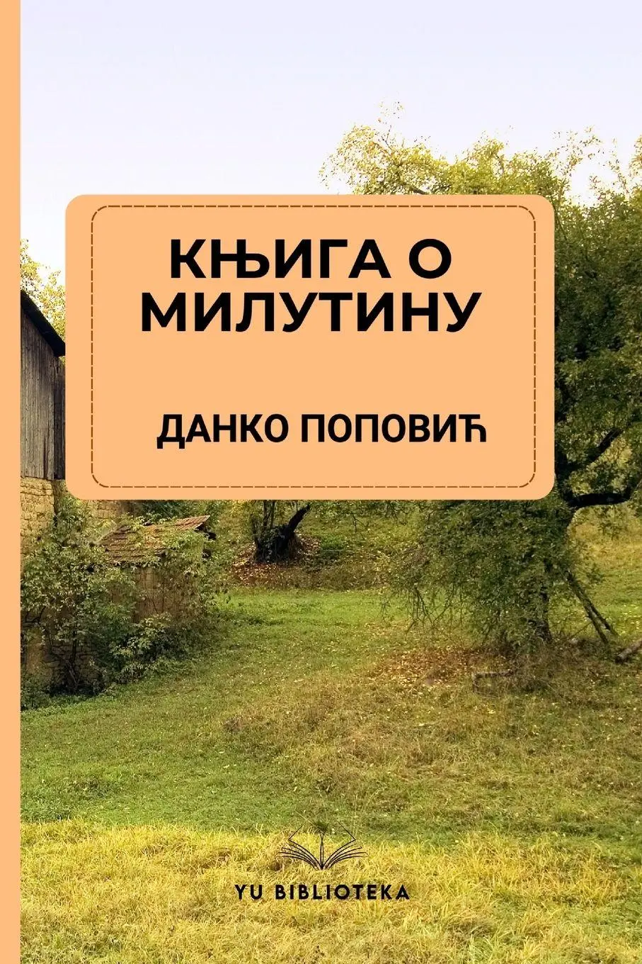 Cover: 9798295624834 | Knjiga o Milutinu | Danko Popovic | Taschenbuch | ? | 2026