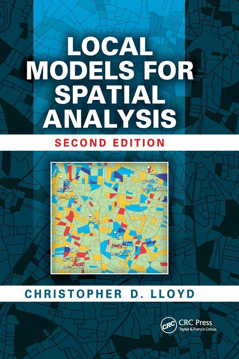 Cover: 9780367864934 | Local Models for Spatial Analysis | Christopher D. Lloyd | Taschenbuch