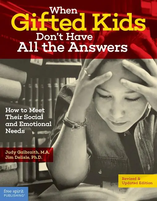 Cover: 9781575424934 | When Gifted Kids Don't Have All the Answers | Judy Galbraith (u. a.)