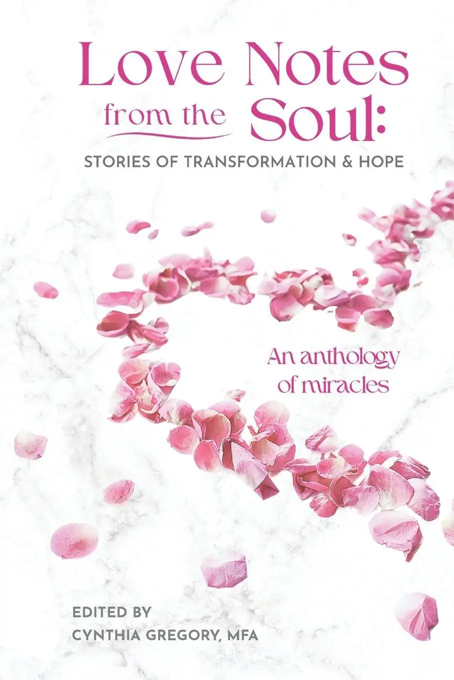 Cover: 9781737574934 | Love Notes From the Soul | Cynthia Gregory | Taschenbuch | Englisch