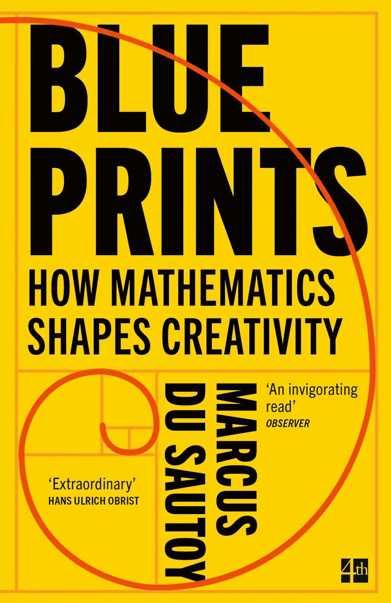 Cover: 9780008685034 | Blueprints | How Mathematics Shapes Creativity | Marcus Du Sautoy