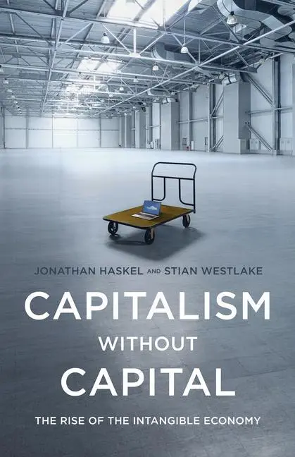 Cover: 9780691175034 | Capitalism without Capital | The Rise of the Intangible Economy | Buch