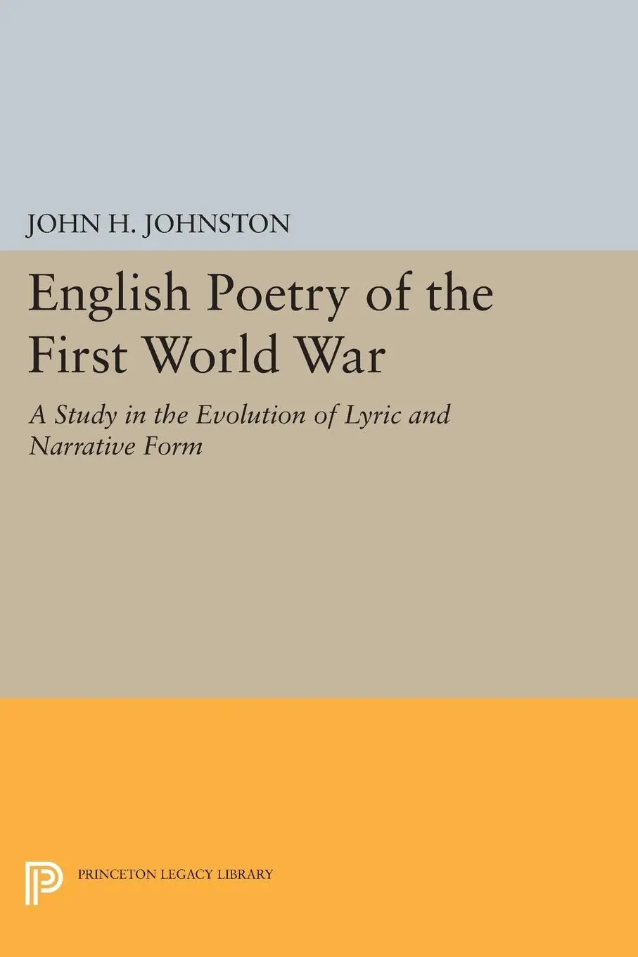 Cover: 9780691625034 | English Poetry of the First World War | John H. Johnston | Taschenbuch