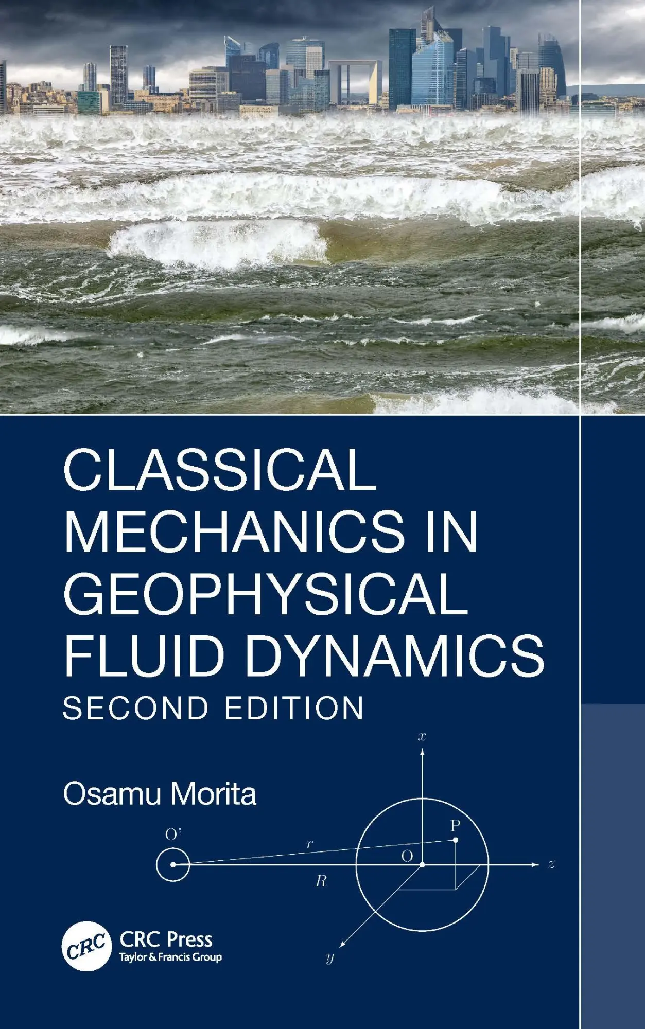 Cover: 9781032315034 | Classical Mechanics in Geophysical Fluid Dynamics | Osamu Morita