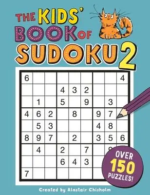 Cover: 9781780555034 | The Kids' Book of Sudoku 2 | Alastair Chisholm | Taschenbuch | 2017
