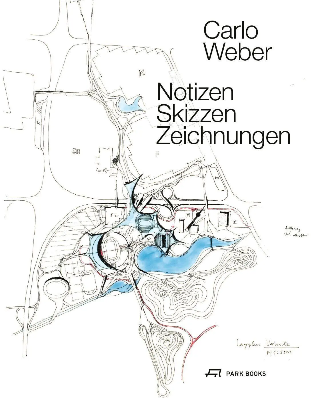 Cover: 9783038605034 | Carlo Weber | Notizen, Skizzen, Zeichnungen | Rennert (u. a.) | Buch