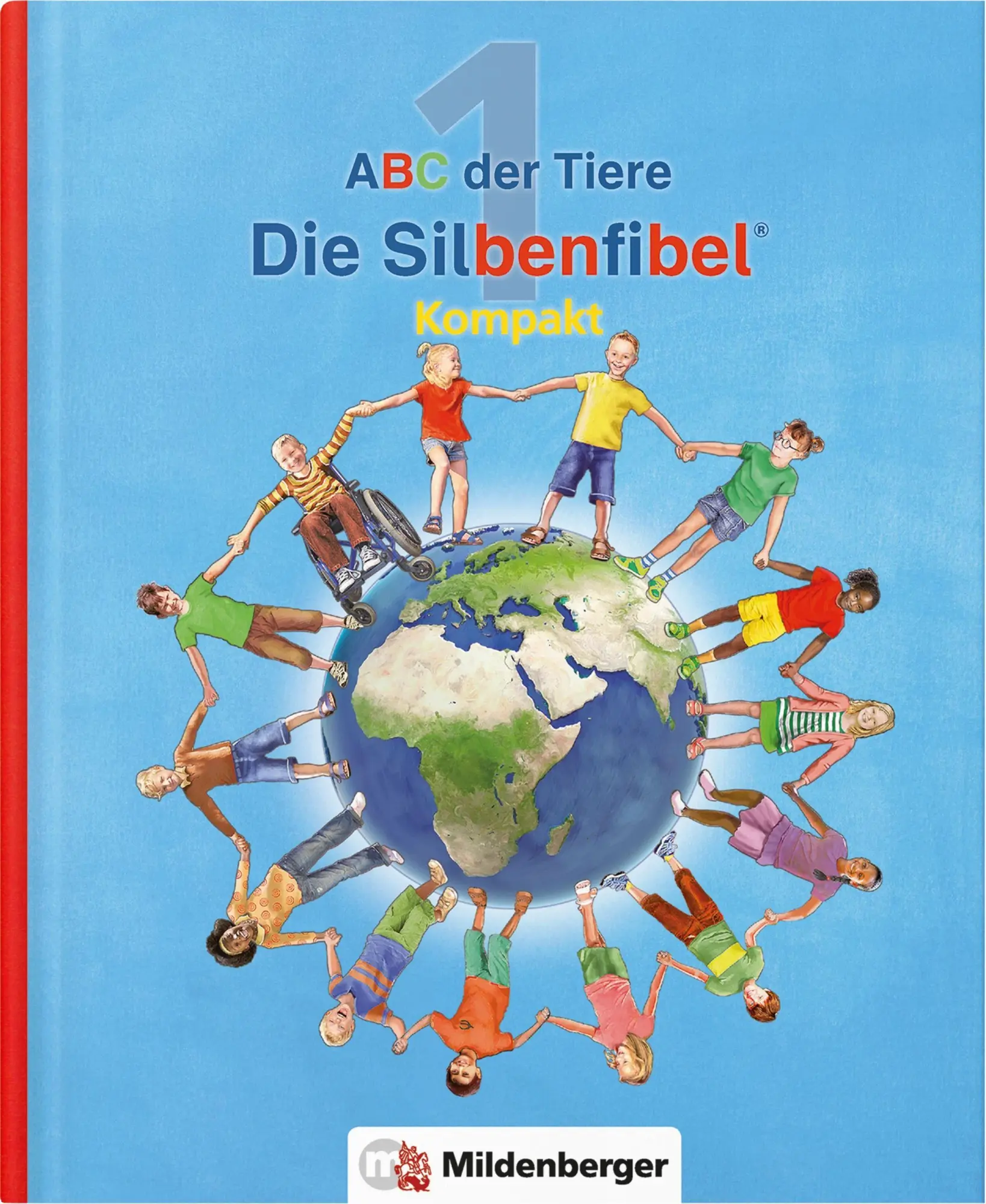 Cover: 9783619145034 | ABC der Tiere 1 - Silbenfibel® Kompakt. Neubearbeitung | Förderausgabe Cover: 9783619145034 | ABC der Tiere 1 - Silbenfibel® Kompakt. Neubearbeitung | Förderausgabe