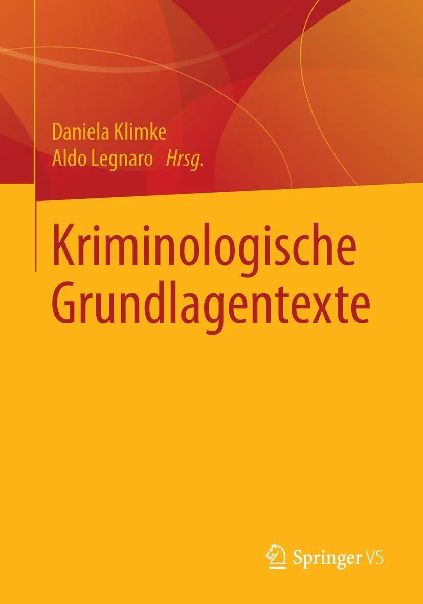 Cover: 9783658065034 | Kriminologische Grundlagentexte | Aldo Legnaro (u. a.) | Taschenbuch