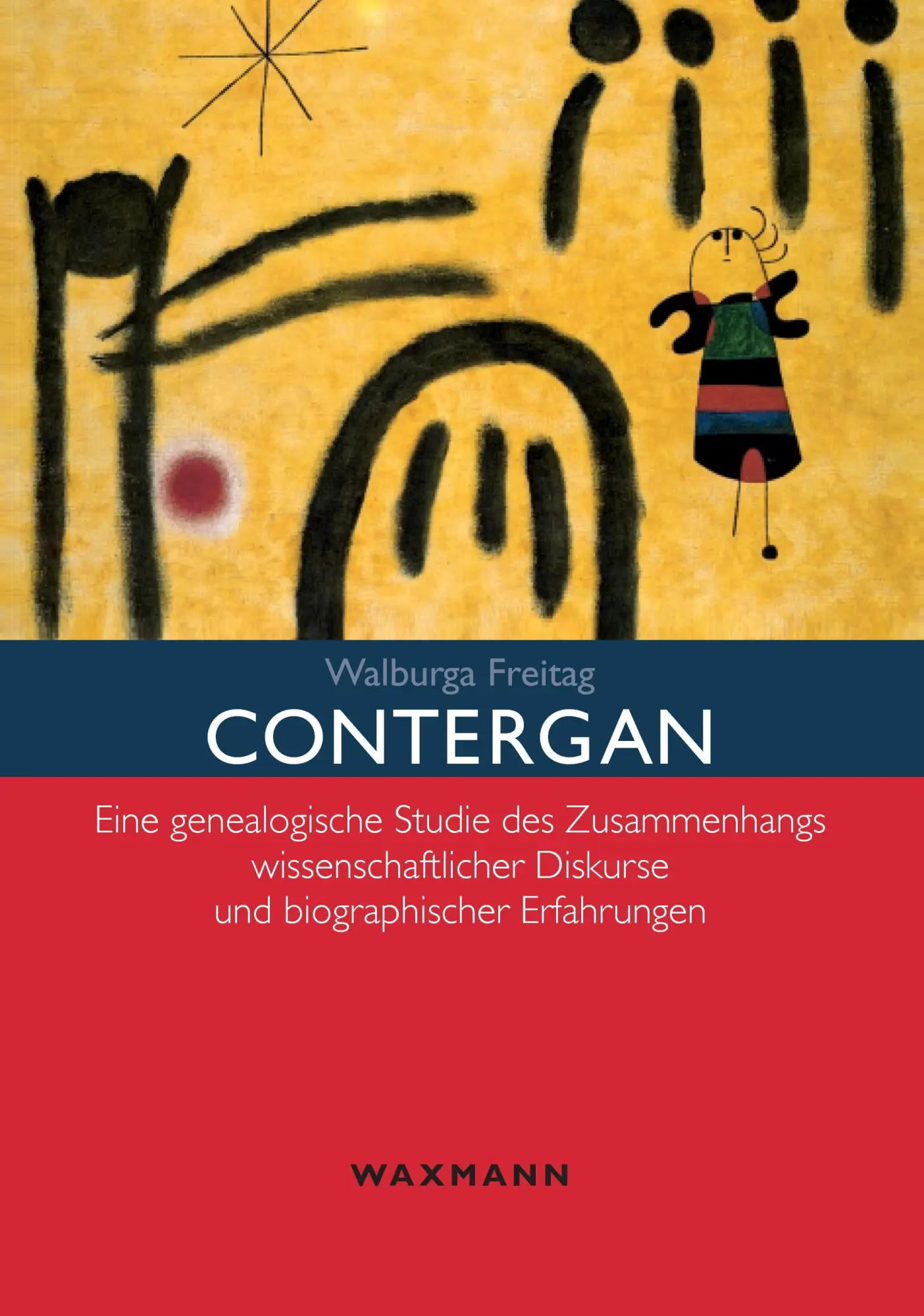 Cover: 9783830915034 | Contergan | Walburga Freitag | Taschenbuch | 456 S. | Deutsch | 2015