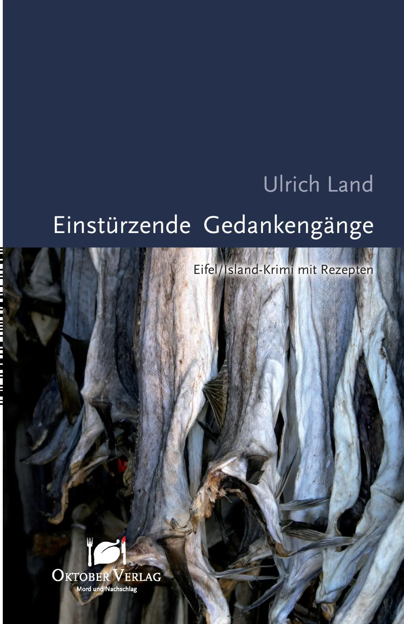 Cover: 9783941895034 | Einstürzende Gedankengänge | Ulrich Land | Taschenbuch | Deutsch