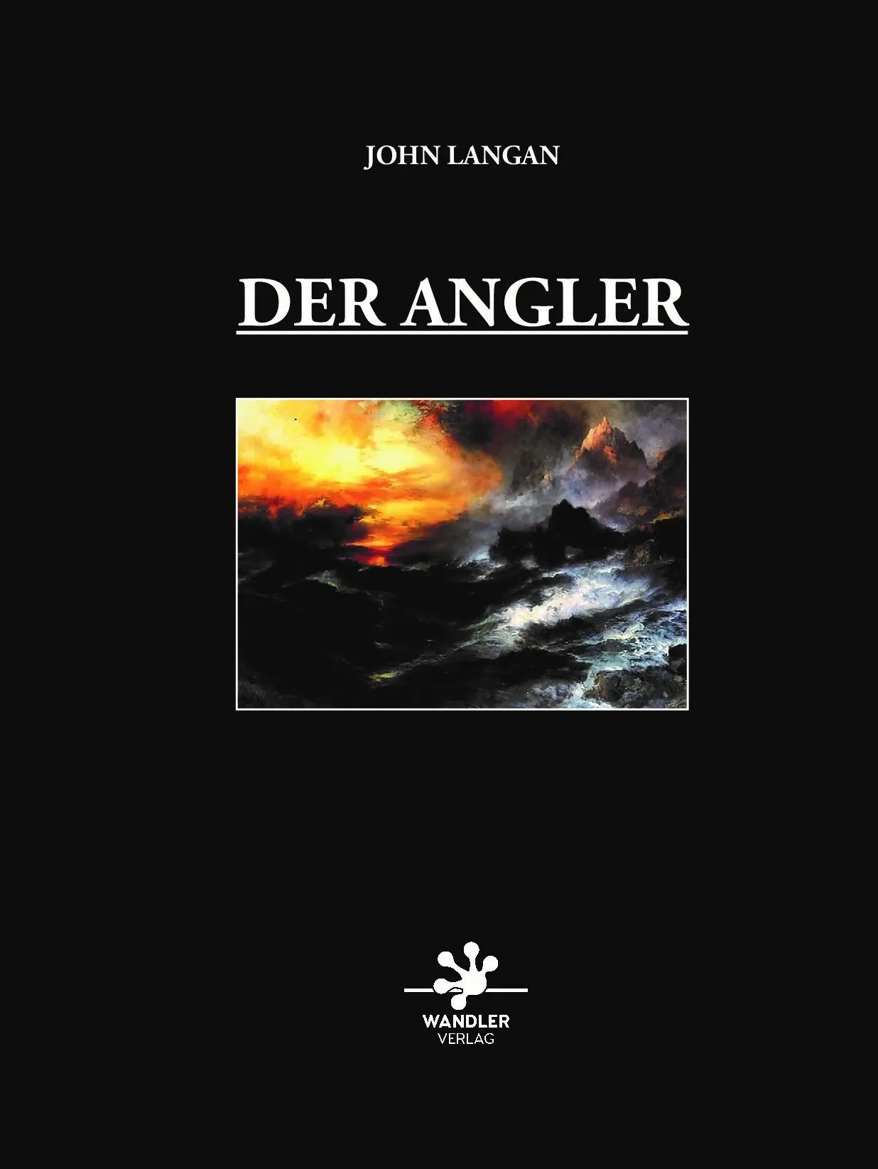 Cover: 9783948825034 | Der Angler | John Langan | Taschenbuch | Deutsch | 2025