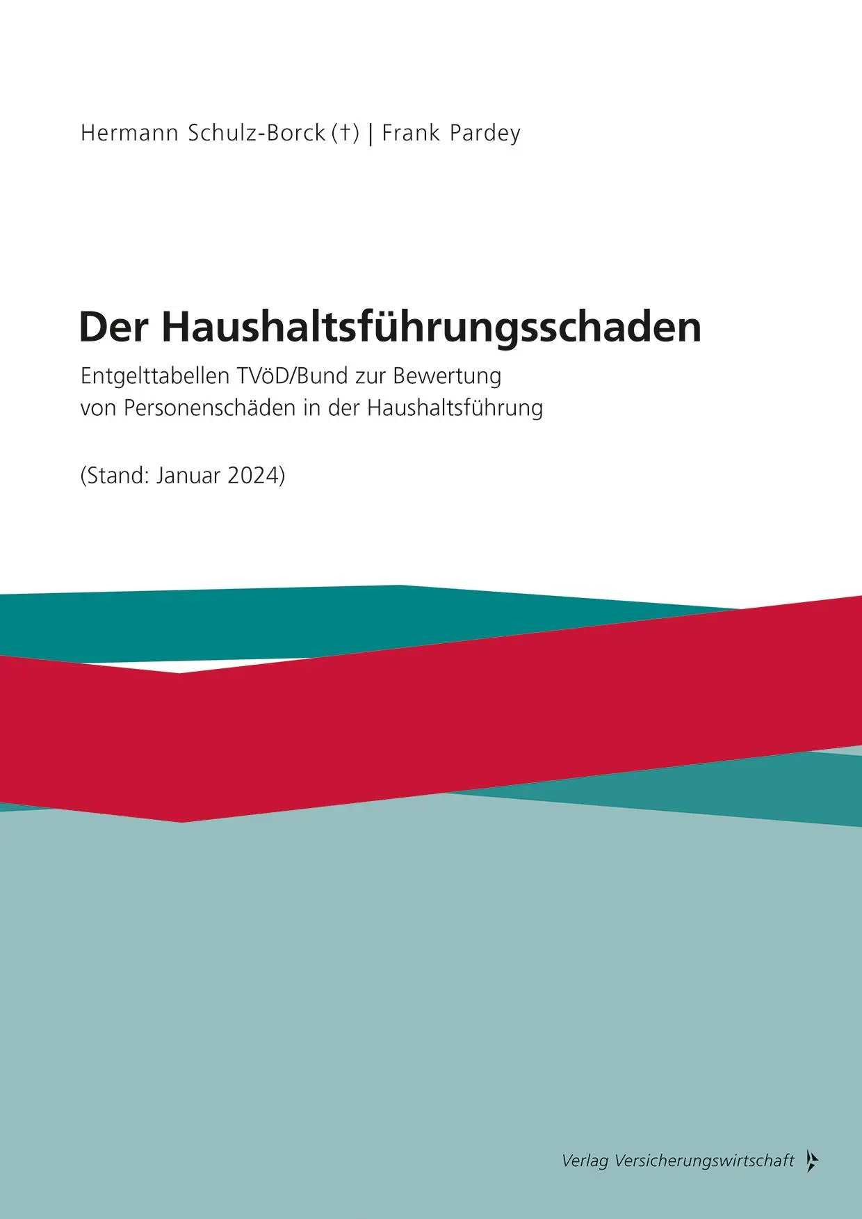 Cover: 9783963295034 | Der Haushaltsführungsschaden | Frank Pardey | Taschenbuch | 60 S.