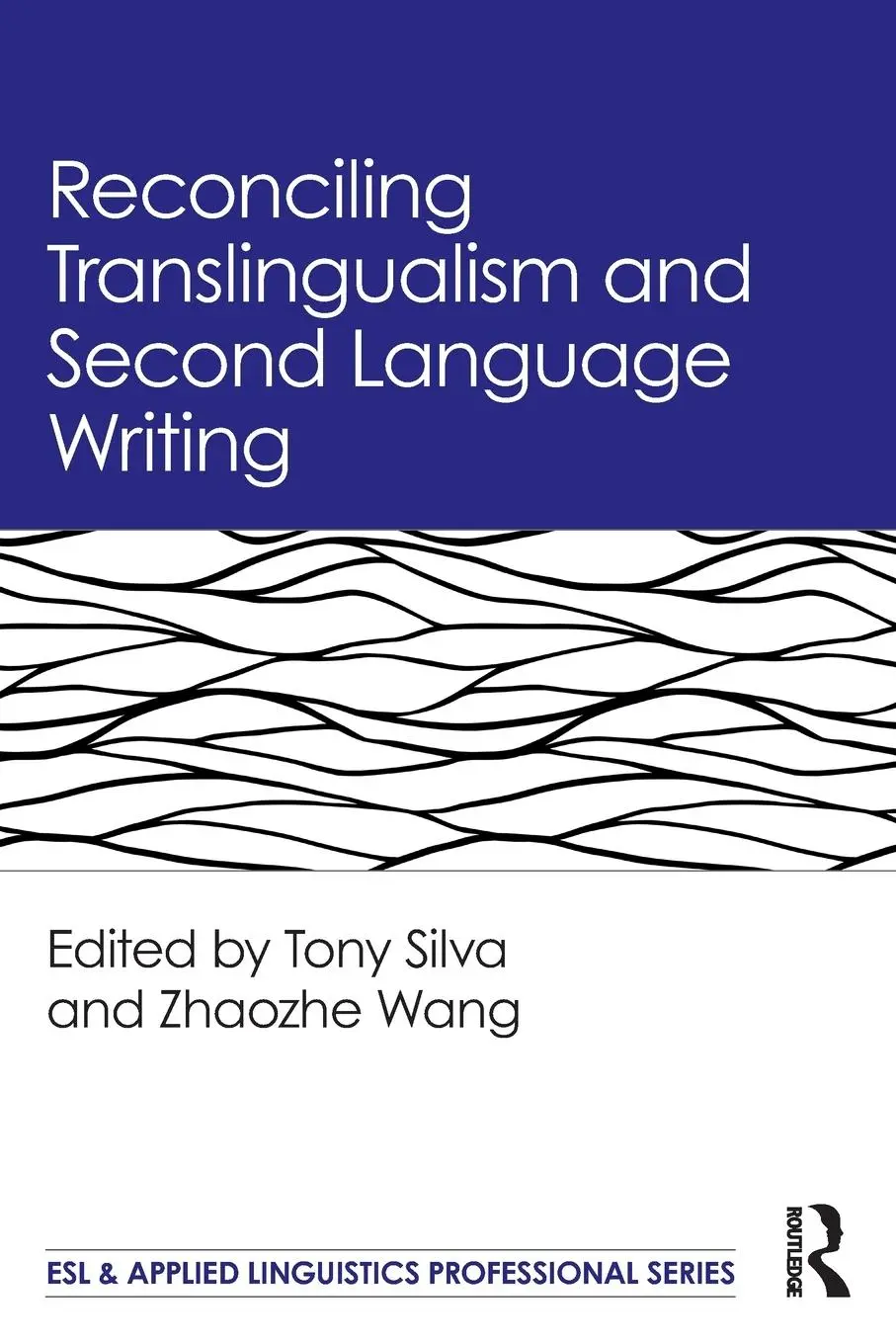 Cover: 9780367435134 | Reconciling Translingualism and Second Language Writing | Taschenbuch