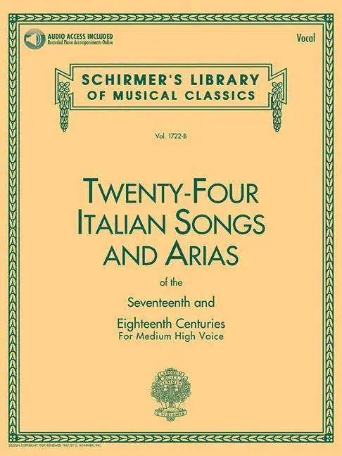 G. Schirmer, Inc. 24 Italian Songs And Arias Of The 17th And 18th Centuries Vocal Collection And Piano Accompaniments Book With Online...