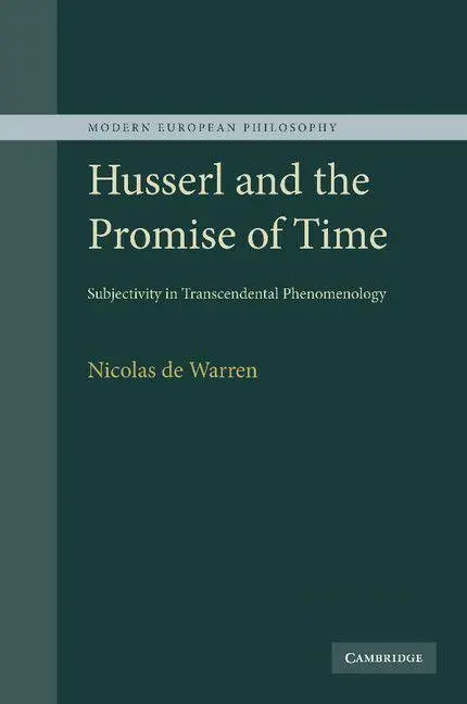 Cover: 9781107405134 | Husserl and the Promise of Time | Nicolas de Warren | Taschenbuch