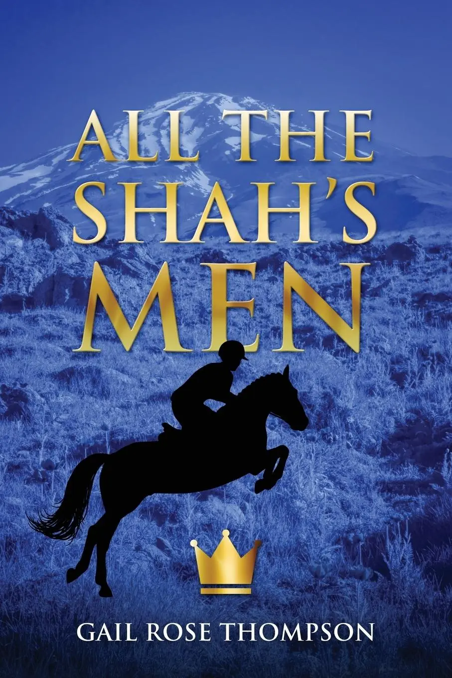 Cover: 9781478765134 | All the Shah's Men | Gail Rose Thompson | Taschenbuch | Englisch